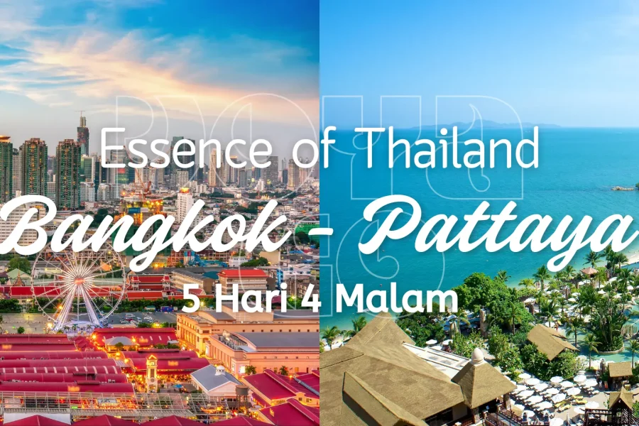 [5 hari 4 malam] Bangkok – Pattaya (by Friend Bangkok Travel)